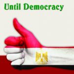 Egypt Until Democracy