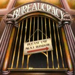 The bureaucracy eternal ...